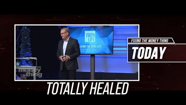 Totally Healed Series: How Long Are Y...