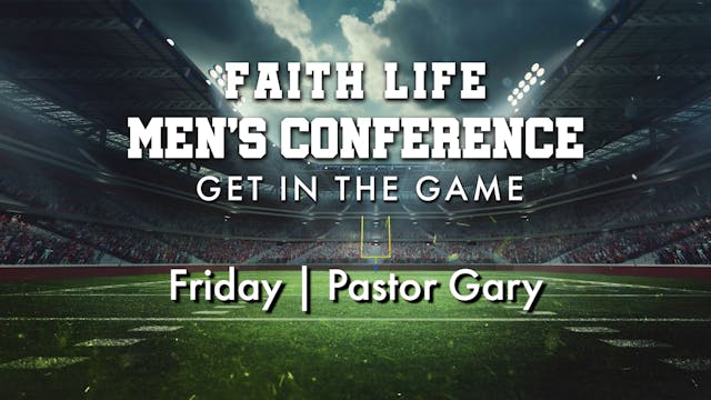 Men's Conference 2026 Session 1: Gary Keesee