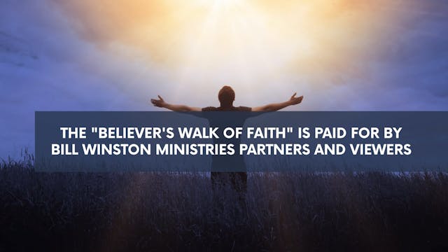 Believer's Walk Of Faith (01-06-2022)