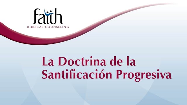 La Doctrina de la Santificación Progr...