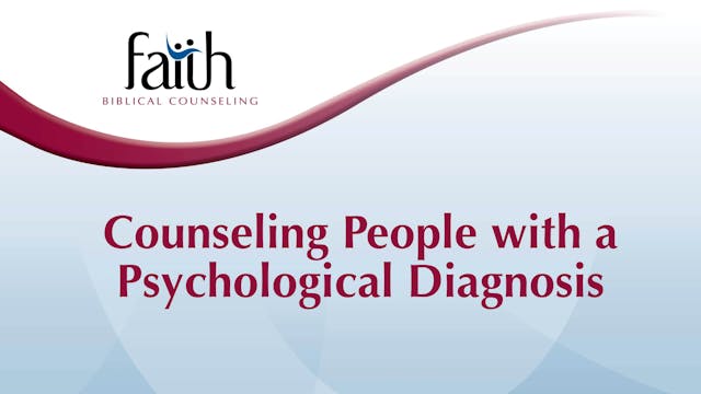 Counseling People with a Psychological Diagnosis (Dan Wickert) [2024-T1-32]