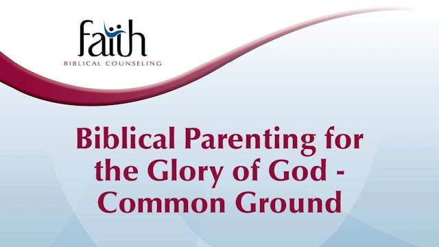 24 Biblical Parenting for the Glory o...