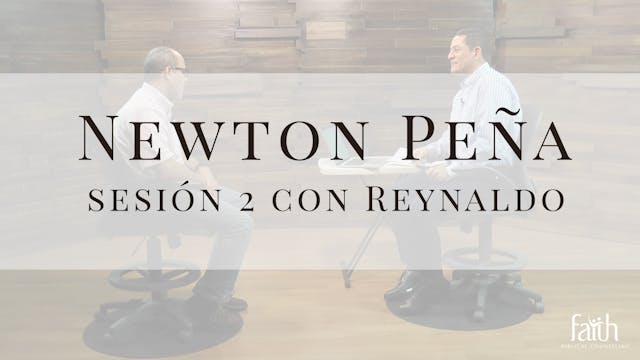 Newton Peña - Sesión 2 con “Reynaldo”