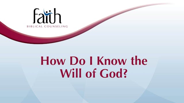 How Do I Know the Will of God (Steve ...