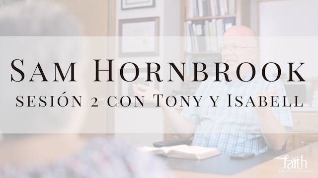 Sam Hornbrook - Sesión 2 con Tony y Isabell