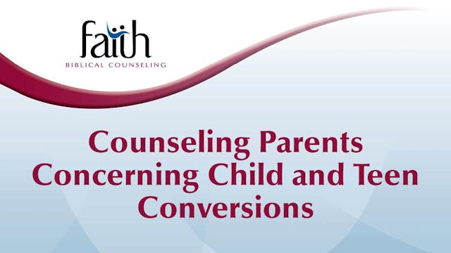 18 Counseling Parents Concerning Chil...