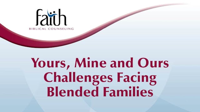 21 Yours, Mine and Ours Challenges Fa...