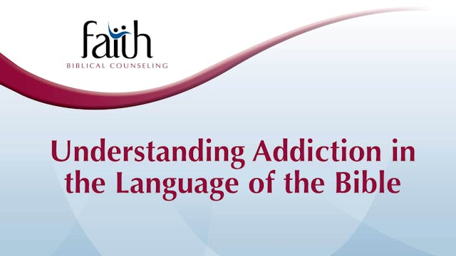 Understanding Addiction in the Langua...