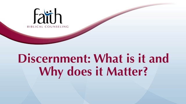 Discernment - What is it and Why does it Matter (Janet Aucoin)