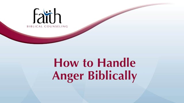 How to Handle Anger Biblically (Aaron Birk) [2024-T1-22]