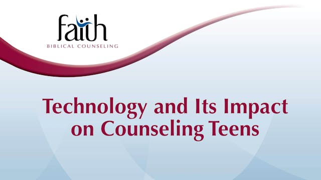 Technology and Its Impact on Counseling Teens (Jonathan Smith) [2024-T2-07]