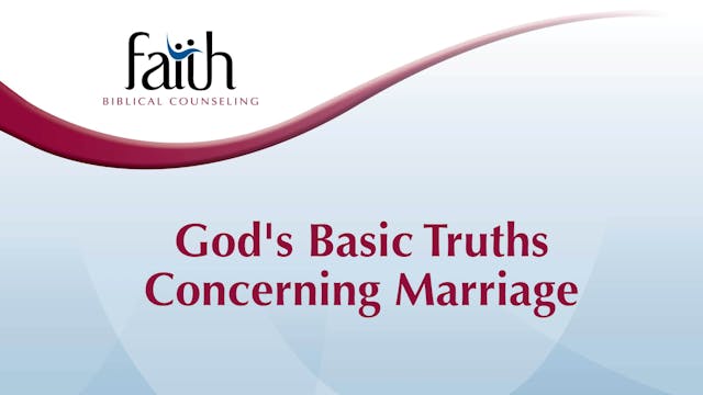 God's Basic Truths Concerning Marriage (Randy Patten) [2024-T1-13]
