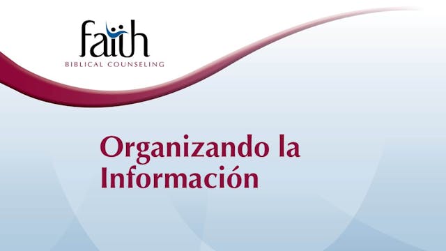 Organizando la Información_(Steve Viars)