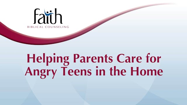 Helping Parents Care for Angry Teens in the Home (Johnny Kjaer)