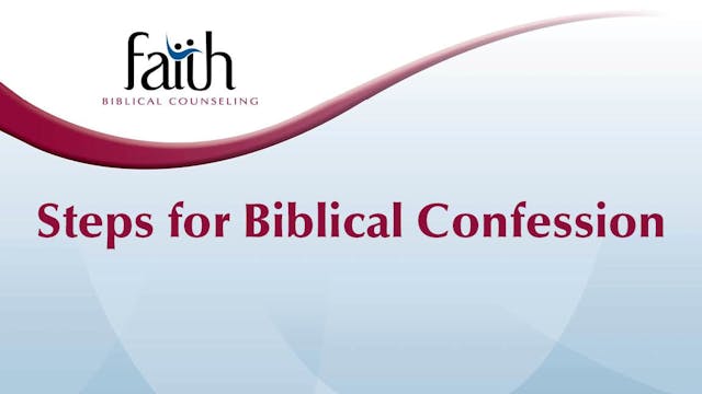 19 Steps for Biblical Confession (Jos...