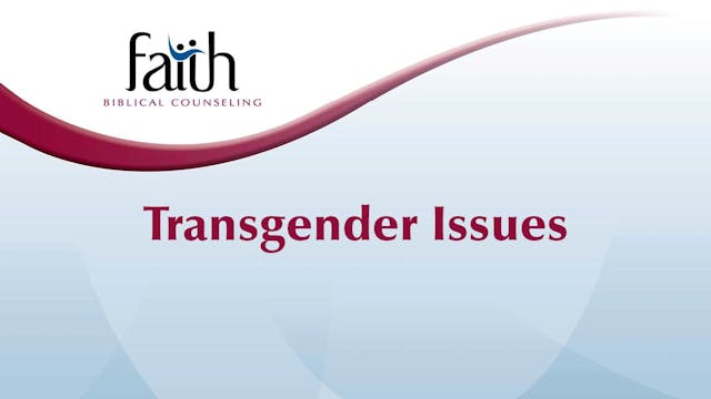 13 Transgender Issues (Bev Moore)