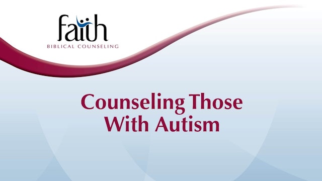 Counseling Those With Autism (Rita Jameison)