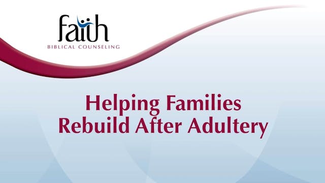 14 Helping Families Rebuild After Adu...
