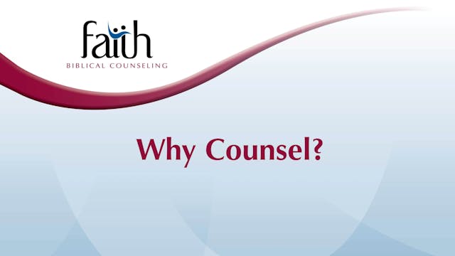 Why Counsel (Steve Viars) [2024-T1-01]