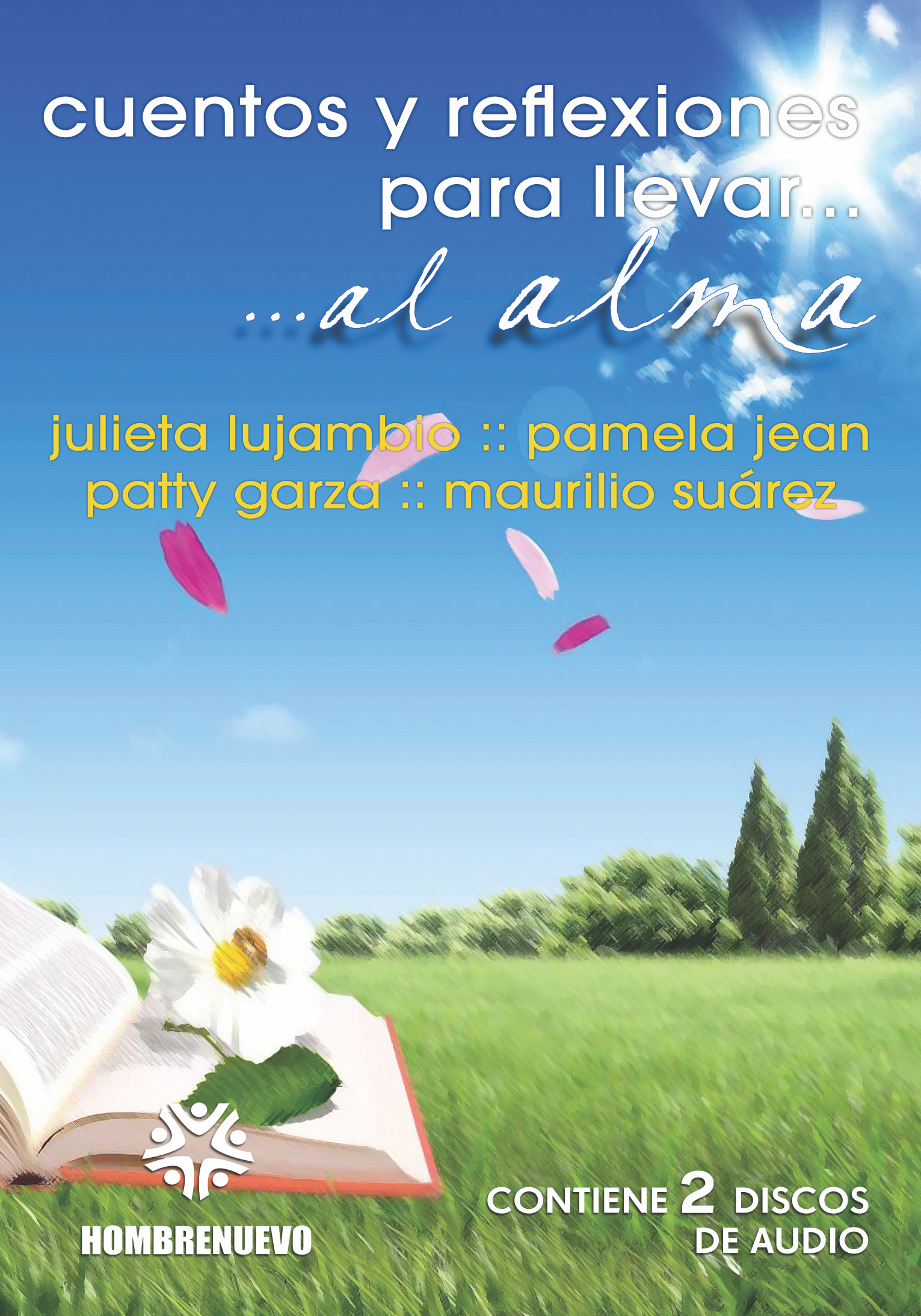 Cuentos y reflexiones para llevar al alma