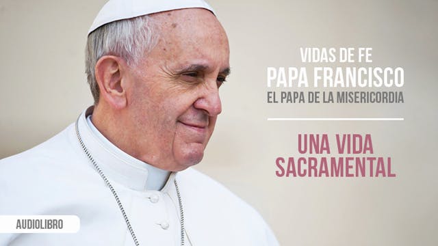 Una vida sacramental