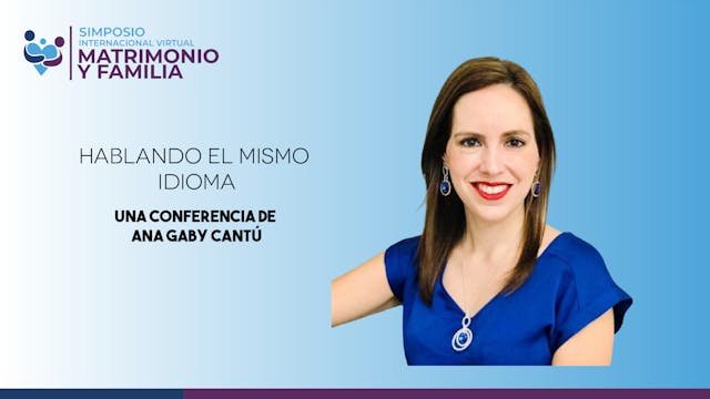 Ana Gaby Cantú - "Hablando el mismo i...