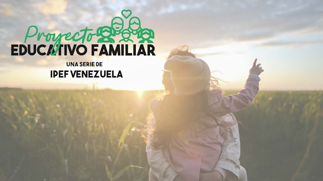 IPEF VENEZUELA - Proyecto Educativo Familiar