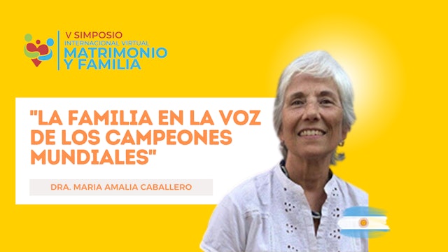 La familia en la voz de los campeones mundiales - Maria Amalia Caballero