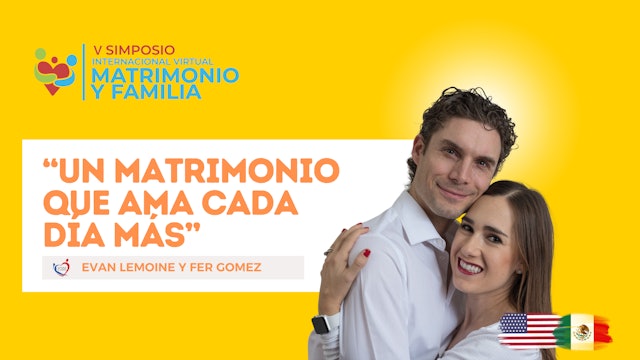 Un matrimonio que ama cada día más - Evan Lemoine y Fernanda Gomez