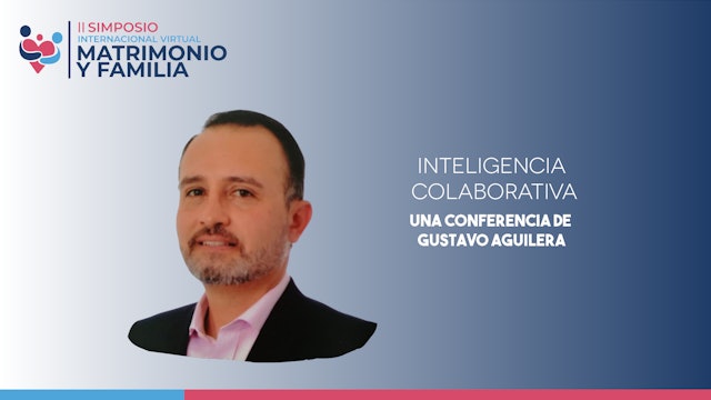 Gustavo Aguilera - Inteligencia colaborativa