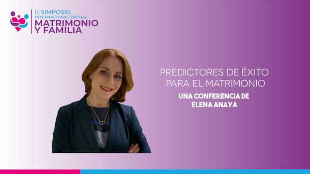 Predictores de éxito para el matrimonio - Elena Anaya