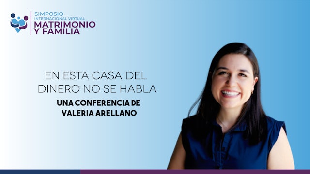 Valeria Arellano - "En esta casa del dinero no se habla"