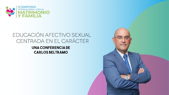 Carlos Beltramo - Educación afectivo sexual centrada en el carácter