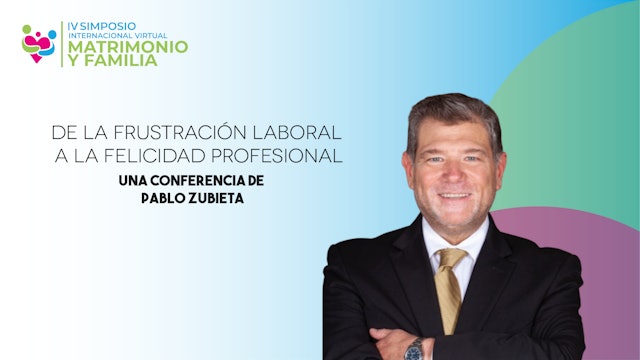 Pablo Zubieta - De la frustración laboral a la felicidad profesional