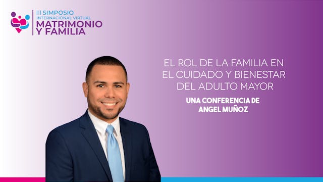 Angel Muñoz - El rol de la familia en...