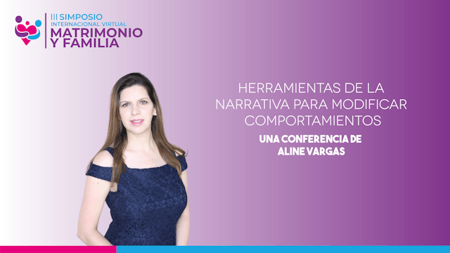 Aline Vargas- Herramientas de la narrativa para modificar comportamientos