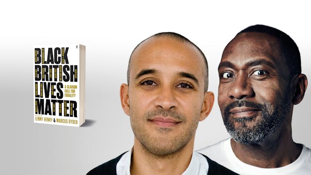 Lenny Henry with Marcus Ryder: ON DEMAND