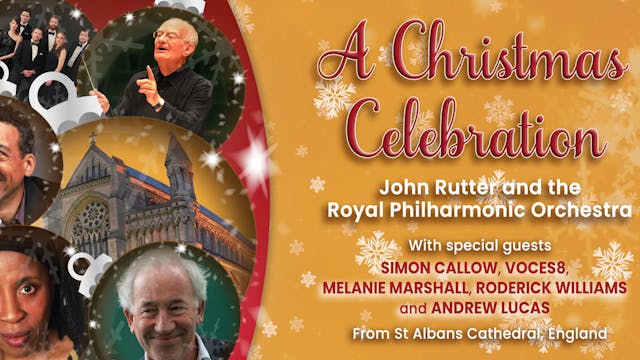 A Christmas Celebration: John Rutter & RPO