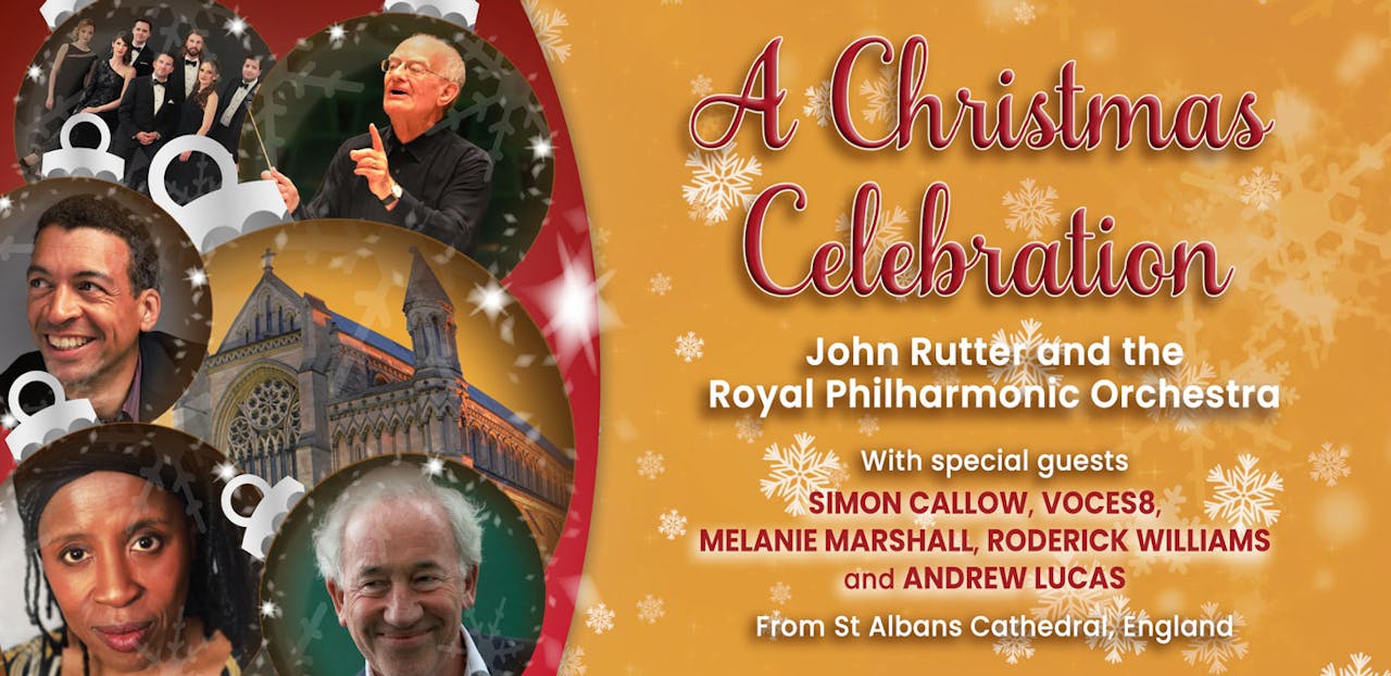 A Christmas Celebration: John Rutter & RPO - Fane