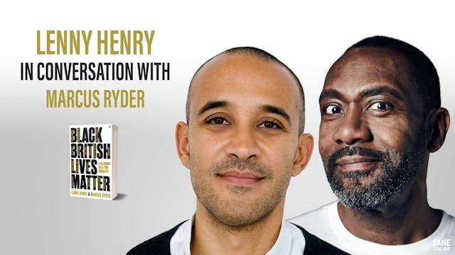 Lenny Henry In Conversation With Marcus Ryder