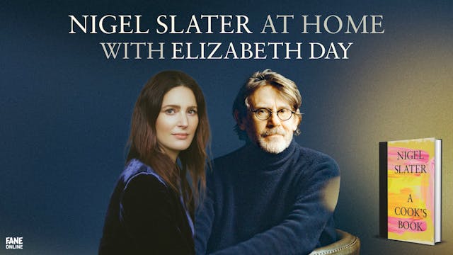 Nigel Slater At Home With Elizabeth Day