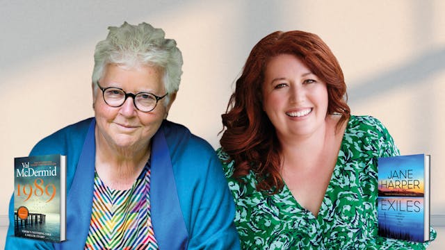 Jane Harper and Val McDermid in Conversation