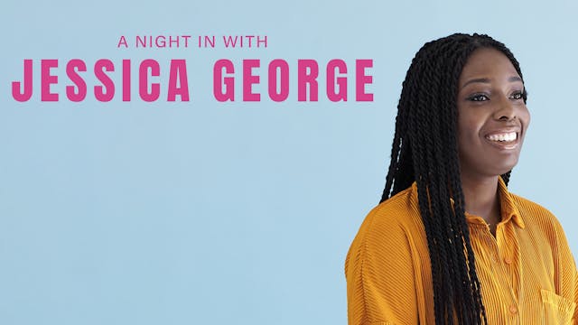 A Night In With Jessica George