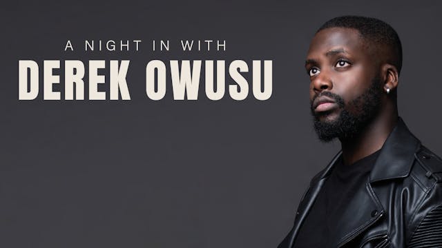 A Night In with Derek Owusu