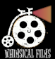 WHIMSICAL FILMS