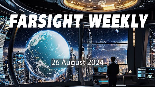 Farsight Weekly - 26 August 2024