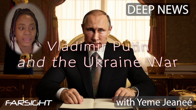 Vladimir Putin, Nuclear Weapons, and the Ukraine War - Yeme Jeaneé