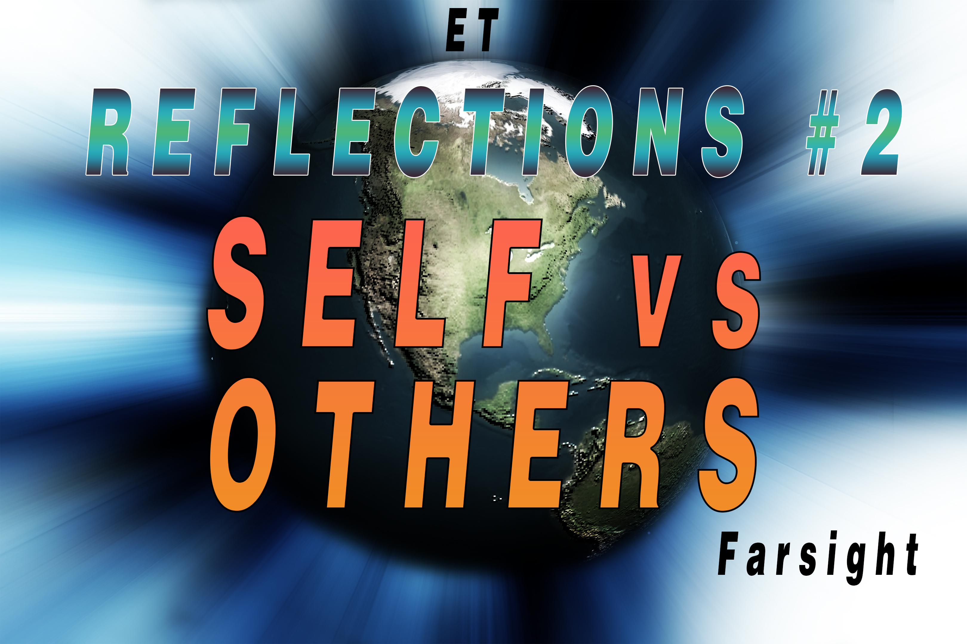 SELF VS. OTHERS: Reflections #2 - FULL VERSION