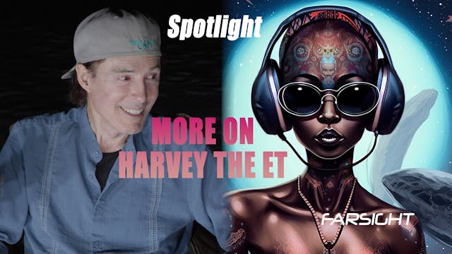 Farsight Spotlight: More on Harvey th...