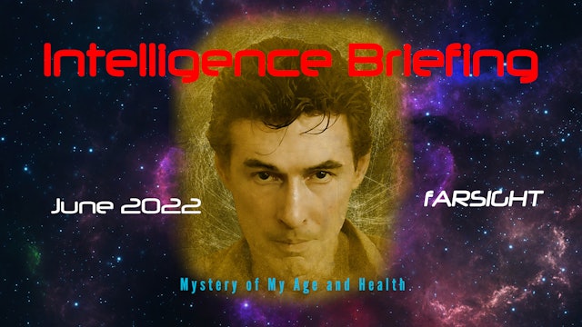 Farsight Intelligence Briefing for June 2022: Mystery of My Age and Health